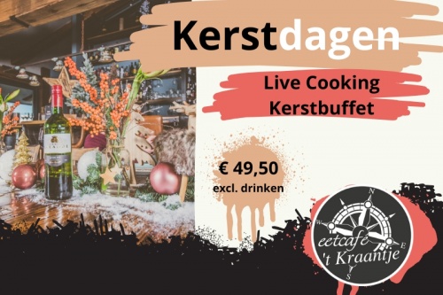 2de Kerstdag (Kraantje's Live Cooking Kerstbuffet)